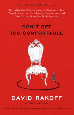 Don't Get Too Comfortable - Rakoff, David