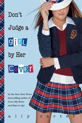 Don't Judge a Girl by Her Cover - Carter, Ally