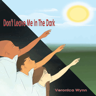 Don't Leave Me in the Dark