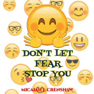 Don't Let Fear Stop You