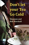 Don't Let Your Tea Go Cold