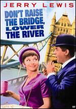 Don't Raise the Bridge, Lower the River - Jerry Paris
