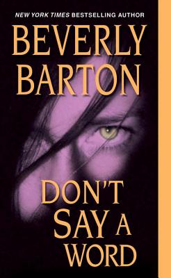 Don't Say a Word - Barton, Beverly