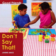 Don't Say That! - Amos, Janine