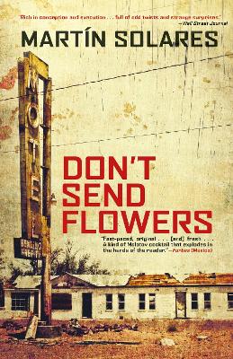 Don't Send Flowers - Solares, Martin