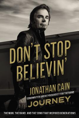 Don't Stop Believin' Softcover - Cain, Jonathan