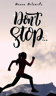 Don't Stop - Helimets, Hanna