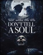 Don't Tell a Soul [Includes Digital Copy] [Blu-ray] - Alex McAulay