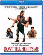 Don't Tell Her It's Me [Blu-ray] - Malcolm Mowbray