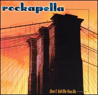 Don't Tell Me You Do - Rockapella