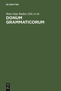 Donum Grammaticorum: Festschrift Fr Harro Stammerjohann