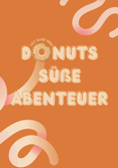 Donuts s??e Abenteuer