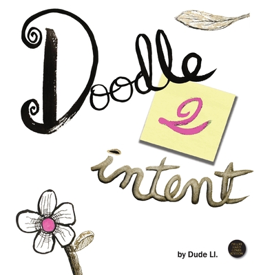 Doodle 2 Intent: Book 2 - 