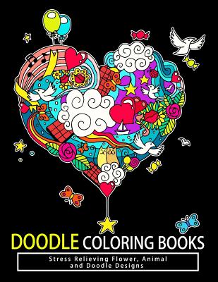 Doodle Coloring Books: Adult Coloring Books: Relax on an Intergalactic Journey through the Universe and Cute Monster - Doodle Coloring Books for Adults, and Tamika V Alvarez