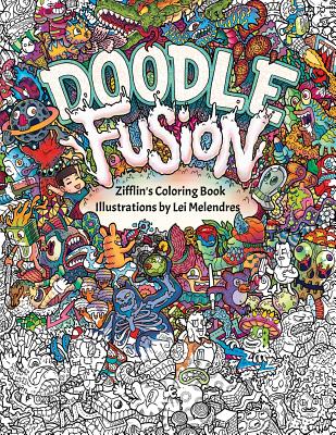 Doodle Fusion: Zifflin's Coloring Book - Zifflin