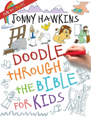 Doodle Through the Bible for Kids - Hawkins, Jonny