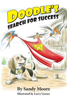 Doodle's Search for Success - Moore, Sandy