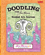 Doodling with Jim Henson Guided Art Journal