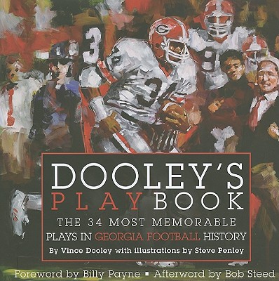 Dooley's Playbook: The 34 Most Memorable Plays in Georgia Football History - Dooley, Vince