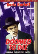 Doomed to Die - William Nigh