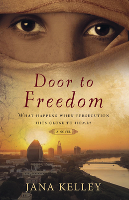 Door to Freedom - Kelley, Jana