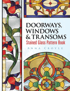 Doorways, Windows & Transoms Stained Glass Pattern Book