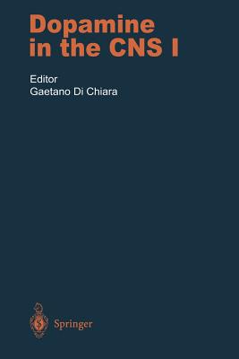 Dopamine in the CNS I - Di Chiara, Gaetano (Editor)