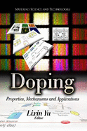 Doping: Properties, Mechanisms & Applications