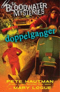 Doppelganger - Hautman, Pete, and Logue, Mary