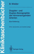 Doppler- Und Duplex-Sonographie Der Hirnversorgenden Arterien: Eine Einf Hrung