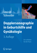 Dopplersonographie in Geburtshilfe Und Gynakologie: Ein Leitfaden Fur Die Praxis