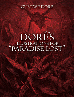 Dor's Illustrations for Paradise Lost - Dor, Gustave