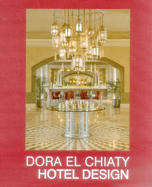 Dora El Chiaty: Hotel Design