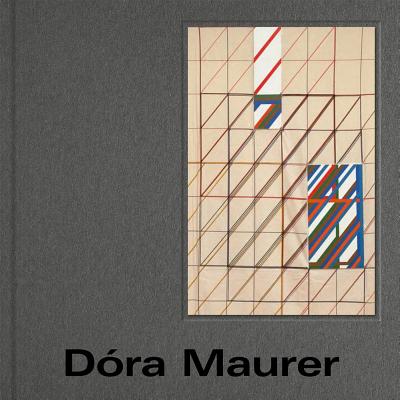 DORA MAURER - Bingham, Juliet (Editor)