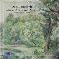 Dora Pejacevic: Piano Trio; Cello Sonata - Andrej Bielow (violin); Christian Poltra (cello); Oliver Triendl (piano)