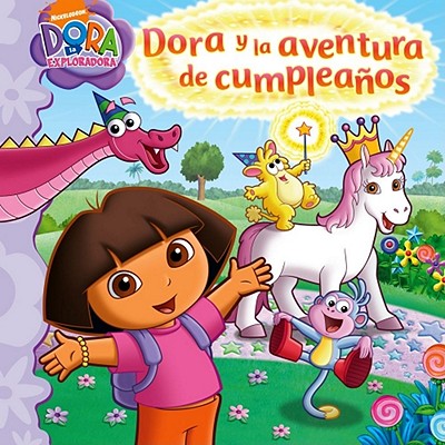 Dora y la Aventura de Cumpleanos - Sollinger, Emily, and Dominguez, Adriana (Translated by)