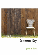 Dorchester Day