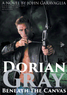 Dorian Gray: Beneath the Canvas