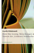 Doris May Lessing. Betrachtungen zum Vorwort des "Goldenen Notizbuches"