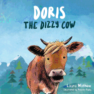 Doris, the Dizzy Cow