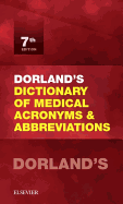 Dorland's Dictionary of Medical Acronyms & Abbreviations