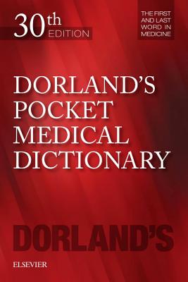 Dorland's Pocket Medical Dictionary - Dorland