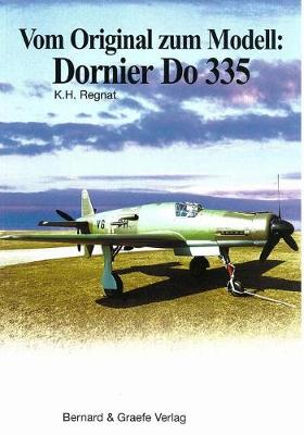 Dornier Do 335 - Regnat, Karl-Heinz