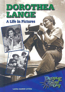Dorothea Lange: A Life in Pictures - Baskes Litwin, Laura