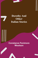 Dorothy and other Italian Stories