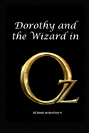 Dorothy and the Wizard in Oz Annotated
