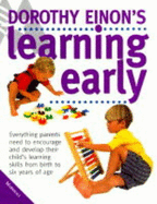 Dorothy Einon's Learning Early - Einon, Dorothy