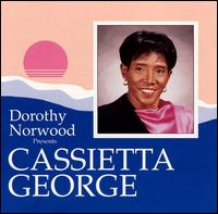 Dorothy Norwood Presents - Cassietta George