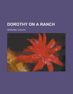 Dorothy on a Ranch