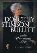 Dorothy Stimson Bullitt (Tr)